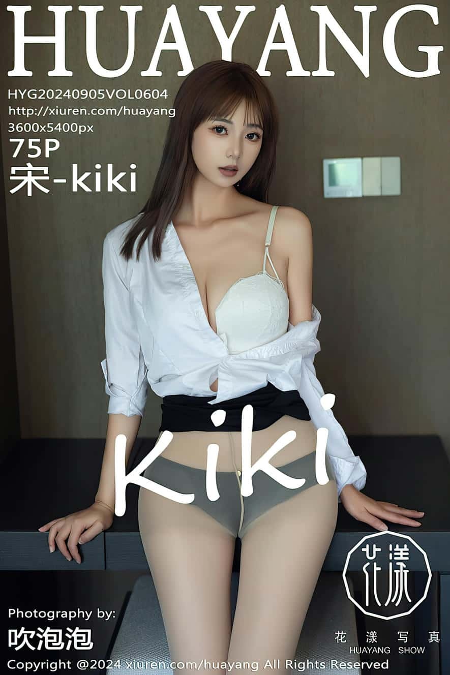 [HuaYang花漾show]2024.09.05 VOL.604 宋-kiki[75+1P／741MB]